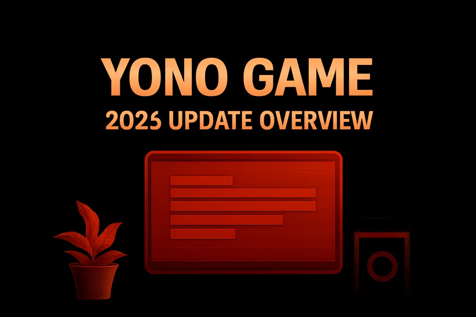 Visual representation of the Yono Game 2026 Update Overview, highlighting key features and updates.